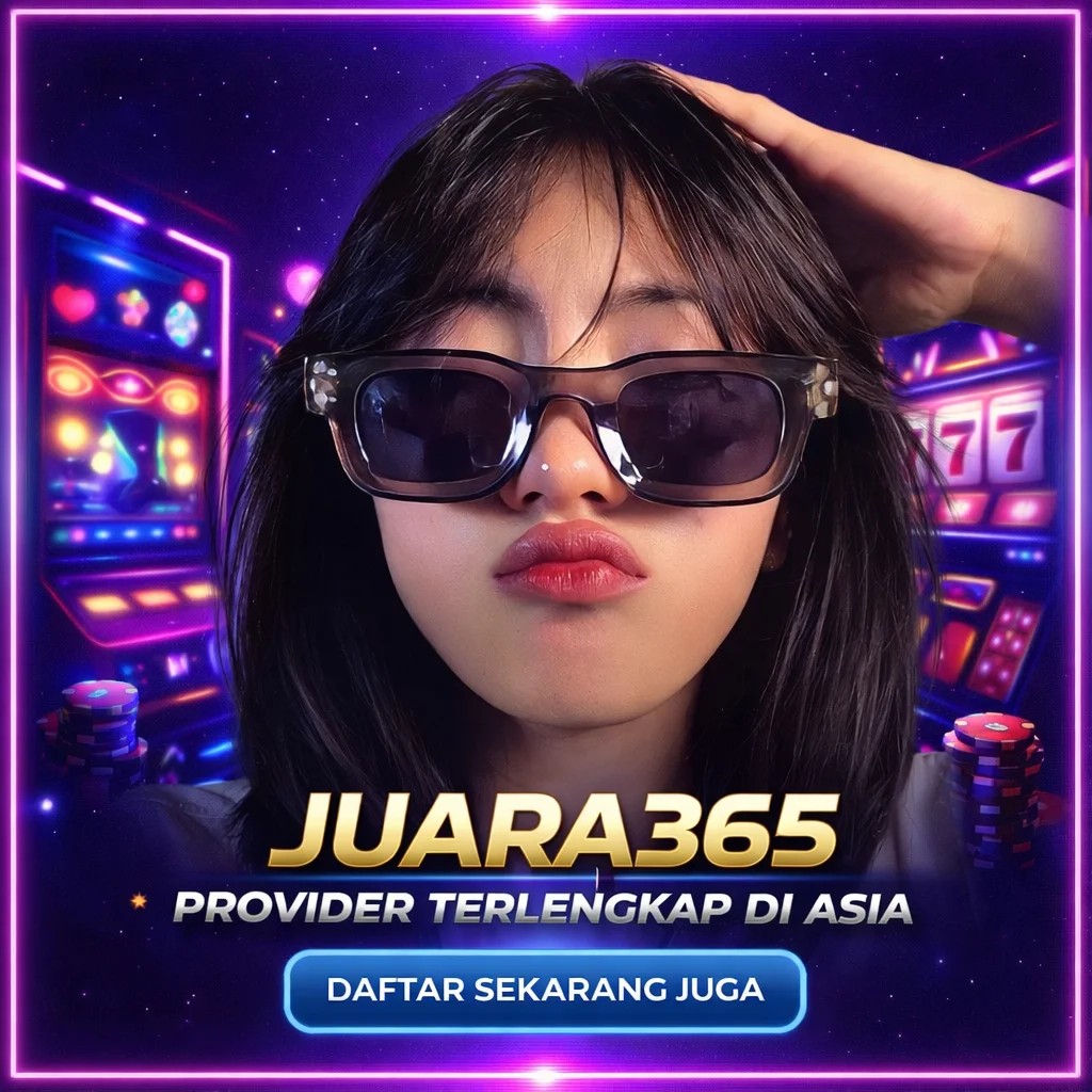 JUARA365 | Provider Terpercaya Memberi Kemenangan Tercepat